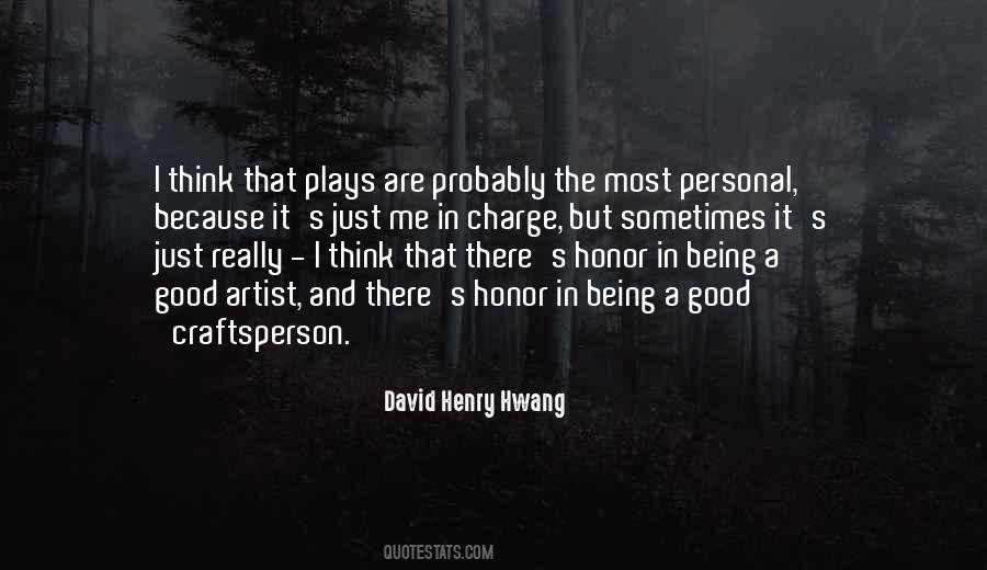 David Henry Hwang Quotes #1184193