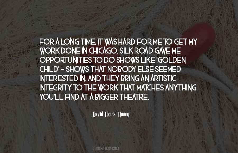David Henry Hwang Quotes #127393