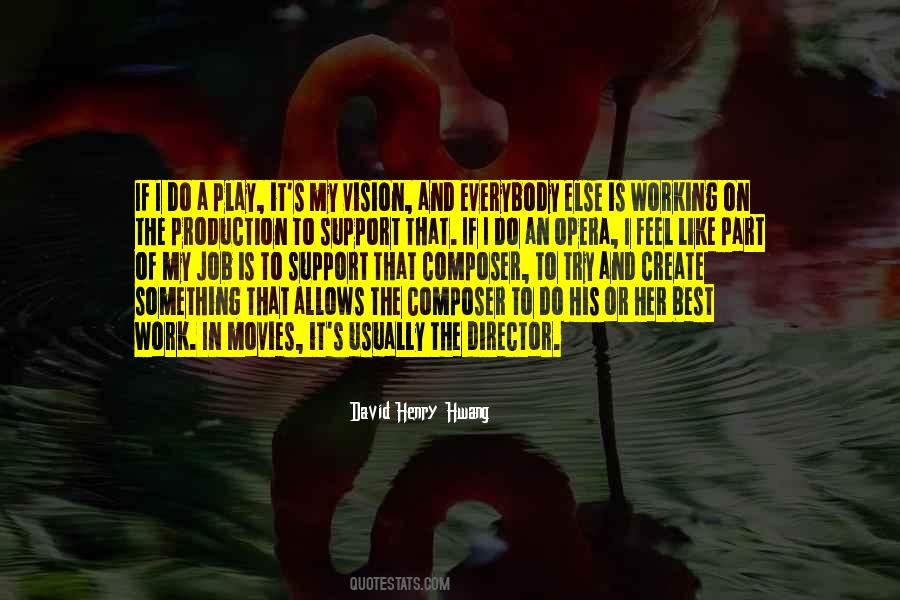 David Henry Hwang Quotes #236928