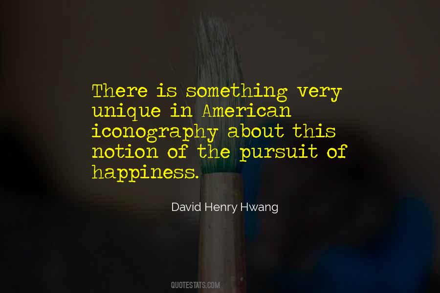 David Henry Hwang Quotes #42806