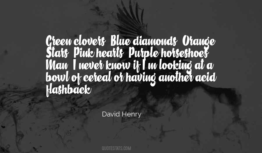 David Henry Quotes #727690
