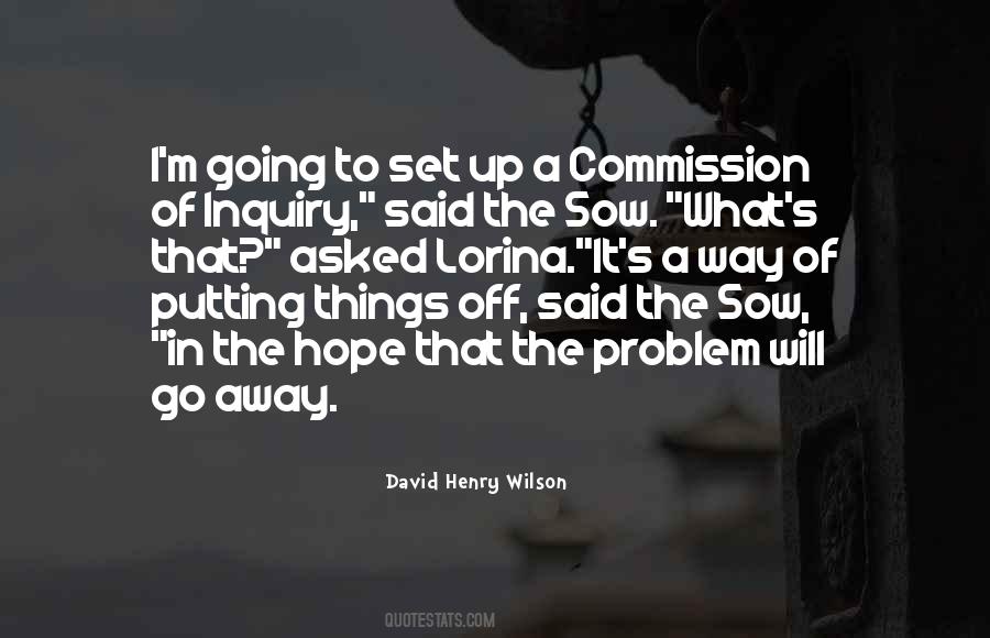 David Henry Wilson Quotes #452191