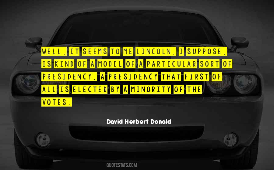 David Herbert Donald Quotes #1539468