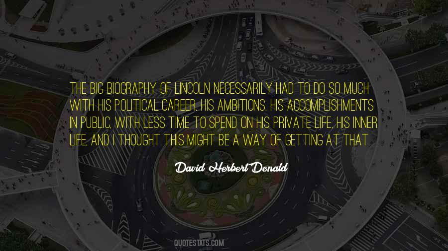 David Herbert Donald Quotes #829128