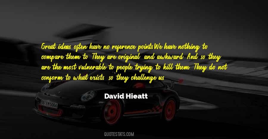 David Hieatt Quotes #1378447