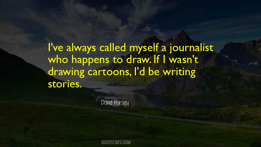 David Horsey Quotes #238506