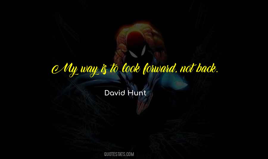 David Hunt Quotes #1494826