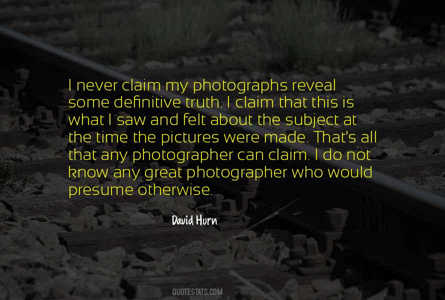 David Hurn Quotes #1261906