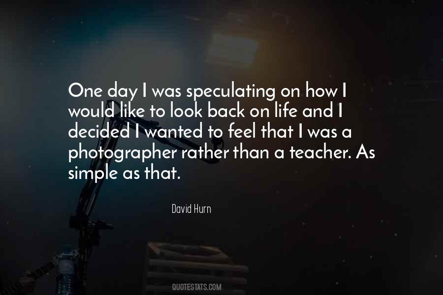 David Hurn Quotes #346909