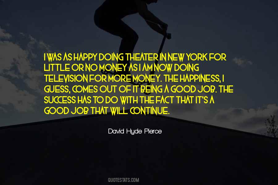 David Hyde Pierce Quotes #697412 David Hyde Pierce Quotes #697412