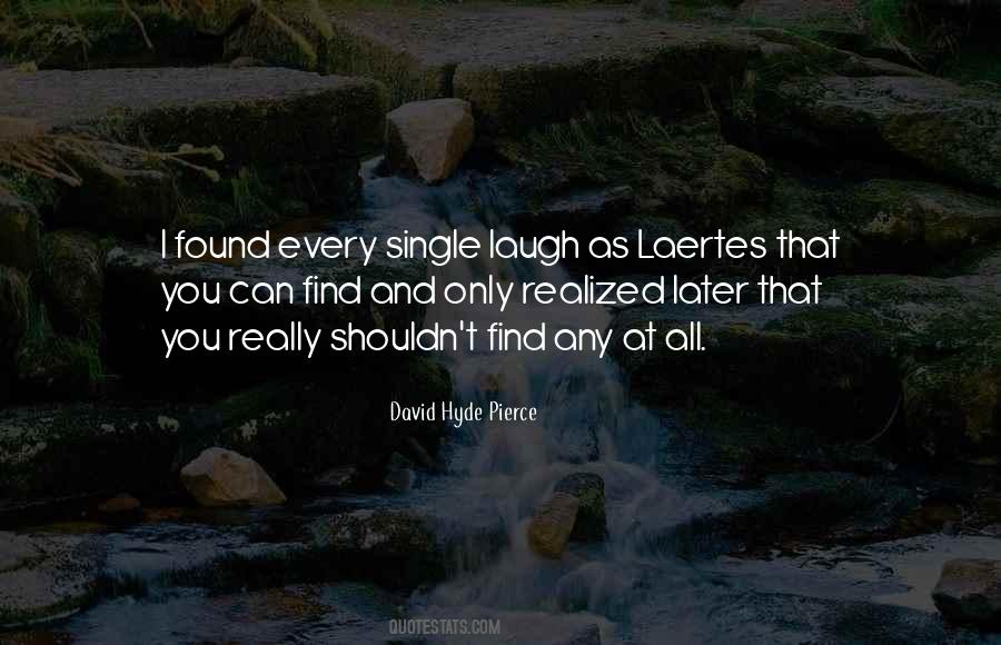 David Hyde Pierce Quotes #857513 David Hyde Pierce Quotes #857513