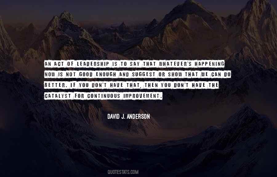 David J. Anderson Quotes #1591896