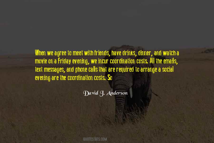 David J. Anderson Quotes #425313