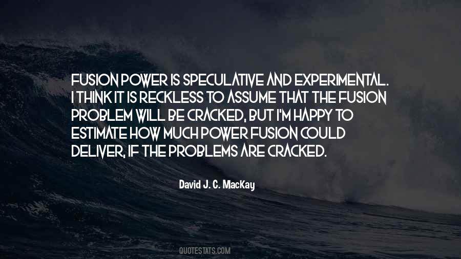 David J. C. MacKay Quotes #470465