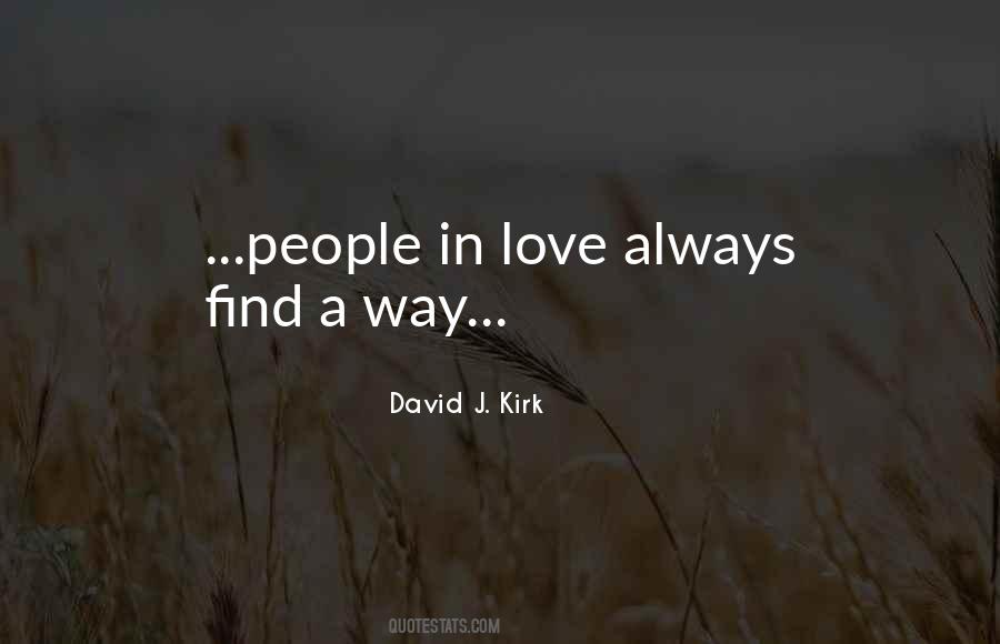 David J. Kirk Quotes #959487