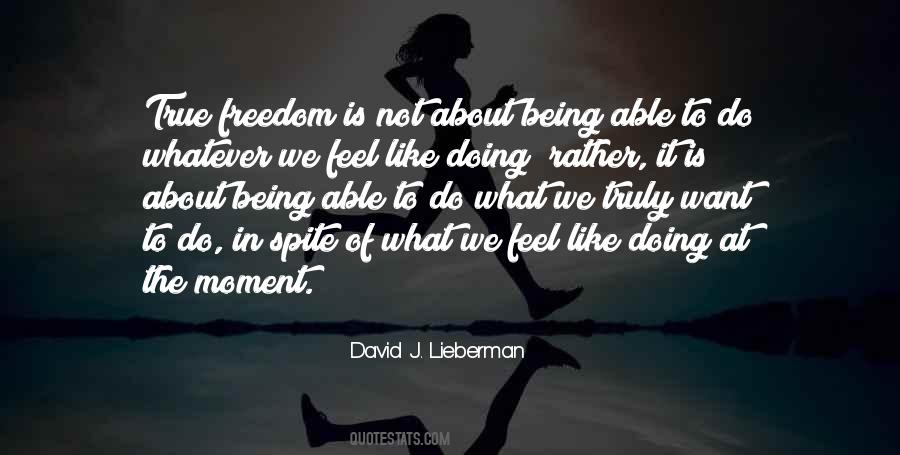 David J. Lieberman Quotes #740484