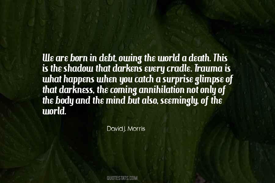 David J. Morris Quotes #1118939