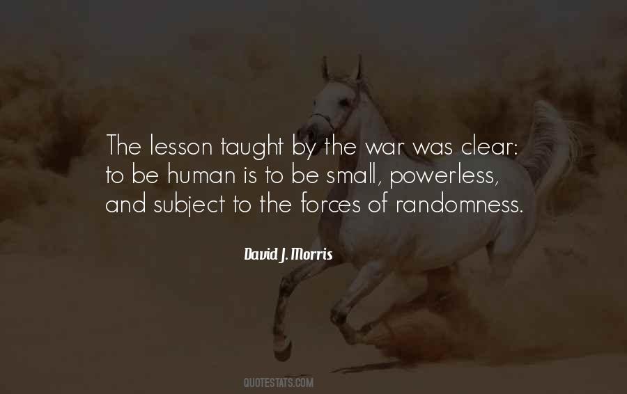David J. Morris Quotes #1839907