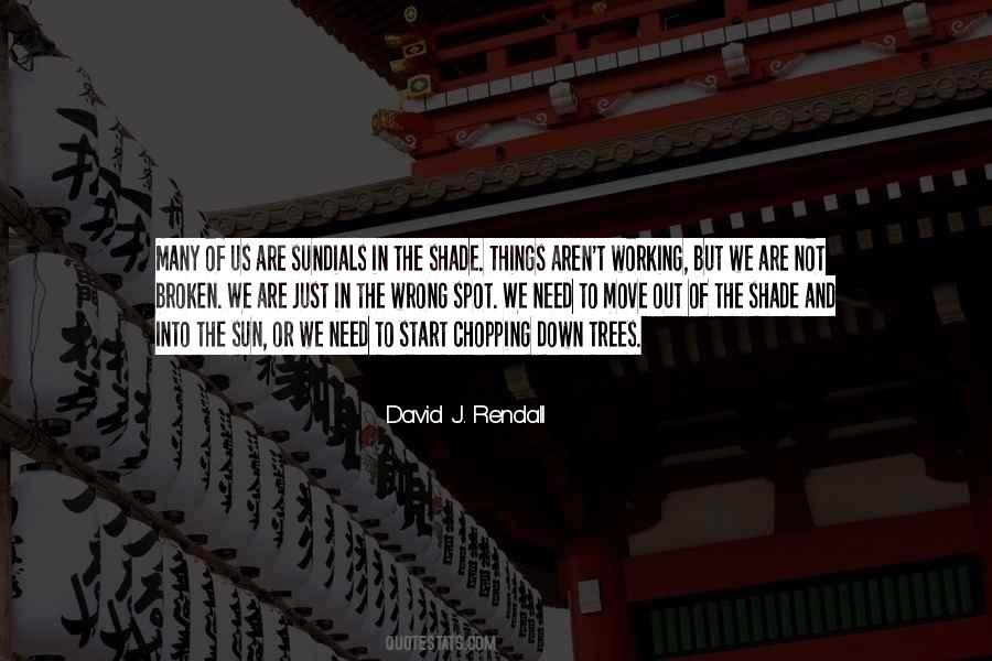 David J. Rendall Quotes #1826495