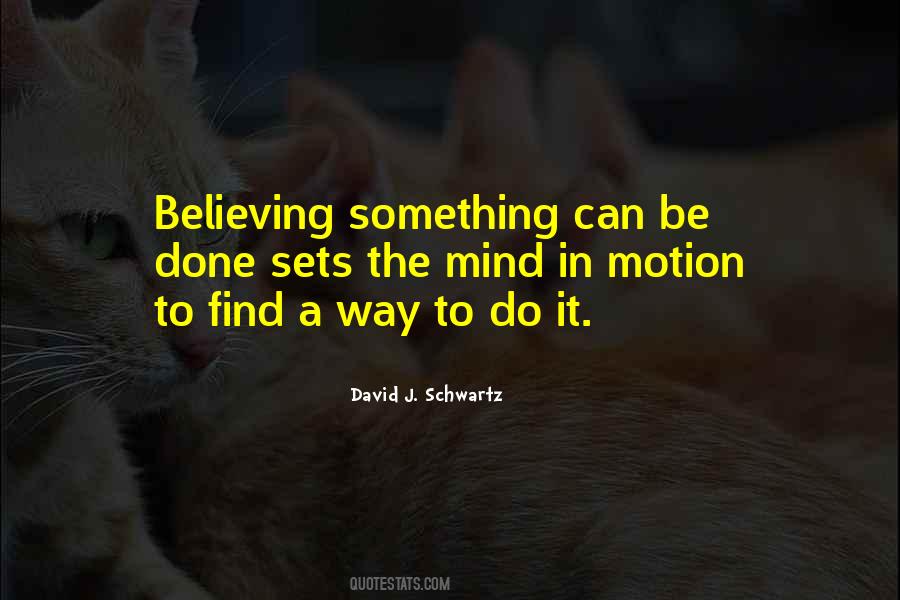David J. Schwartz Quotes #115455