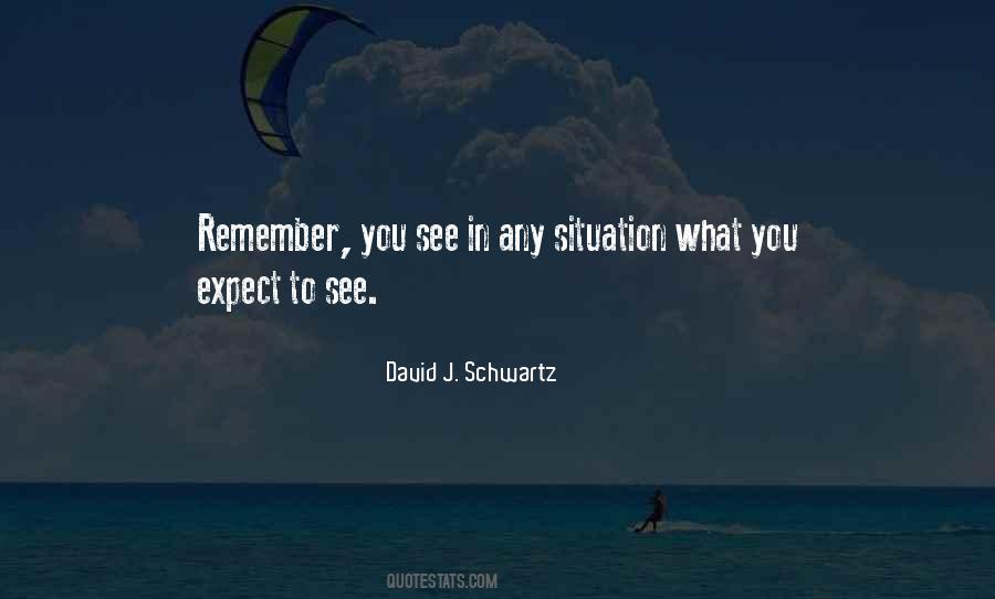 David J. Schwartz Quotes #1280570