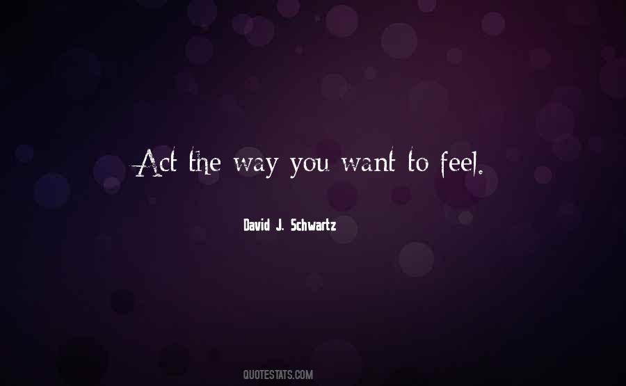 David J. Schwartz Quotes #1287530