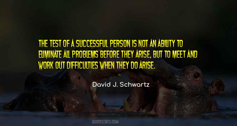 David J. Schwartz Quotes #1391211
