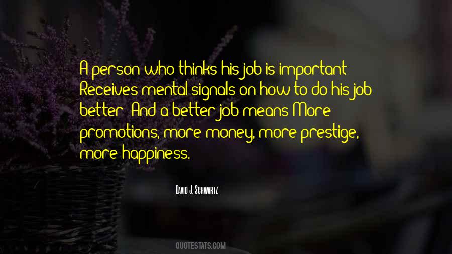 David J. Schwartz Quotes #1411037