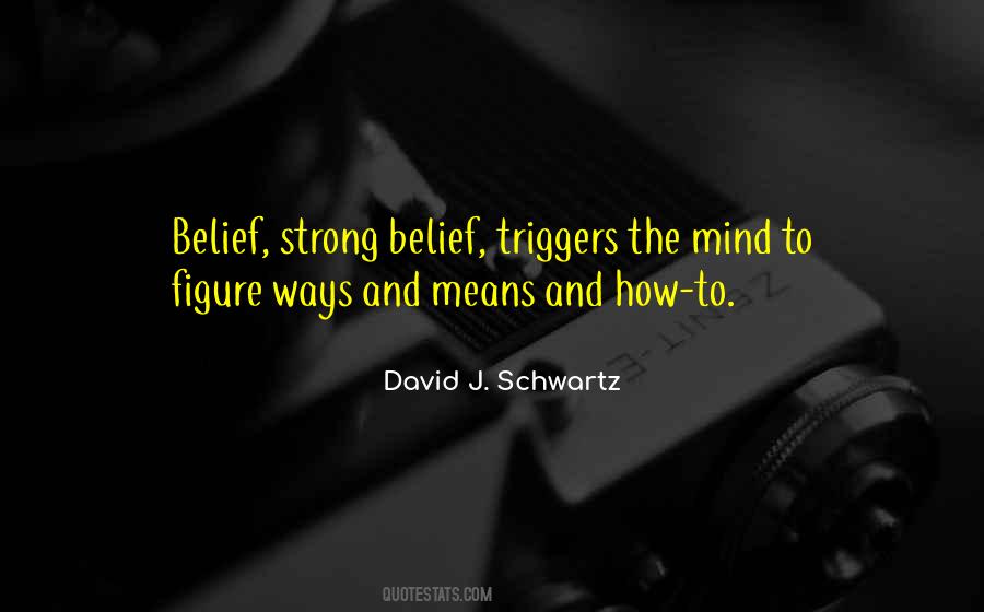 David J. Schwartz Quotes #1659815