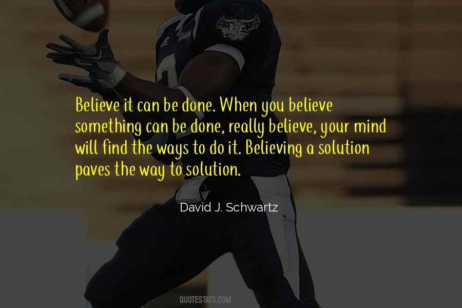 David J. Schwartz Quotes #1720319