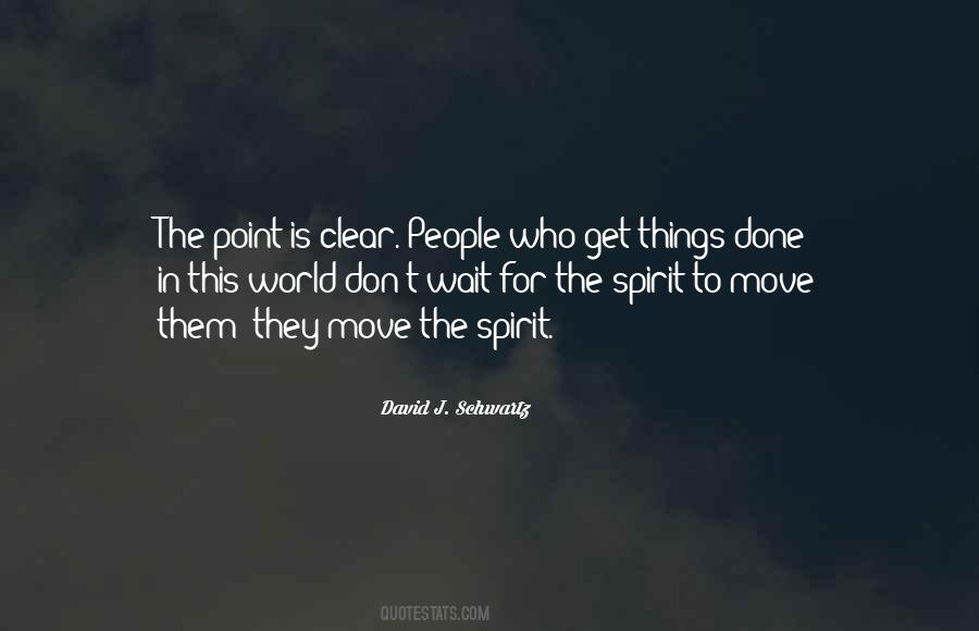 David J. Schwartz Quotes #1827418