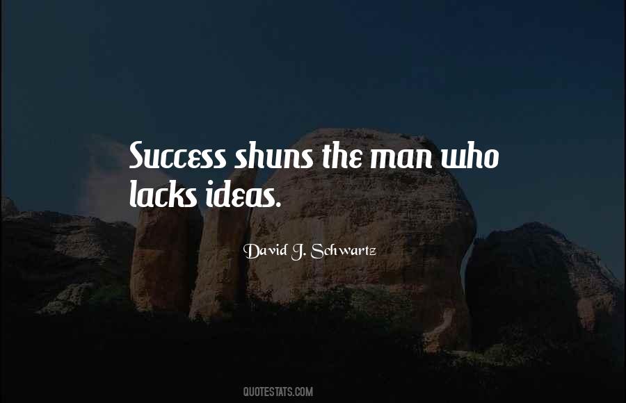 David J. Schwartz Quotes #603662