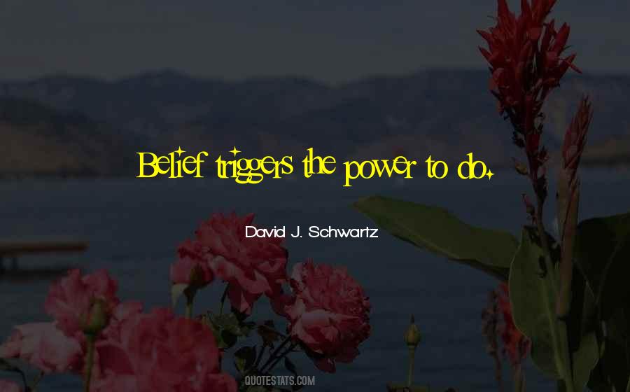 David J. Schwartz Quotes #728893