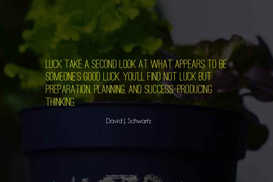 David J. Schwartz Quotes #736925