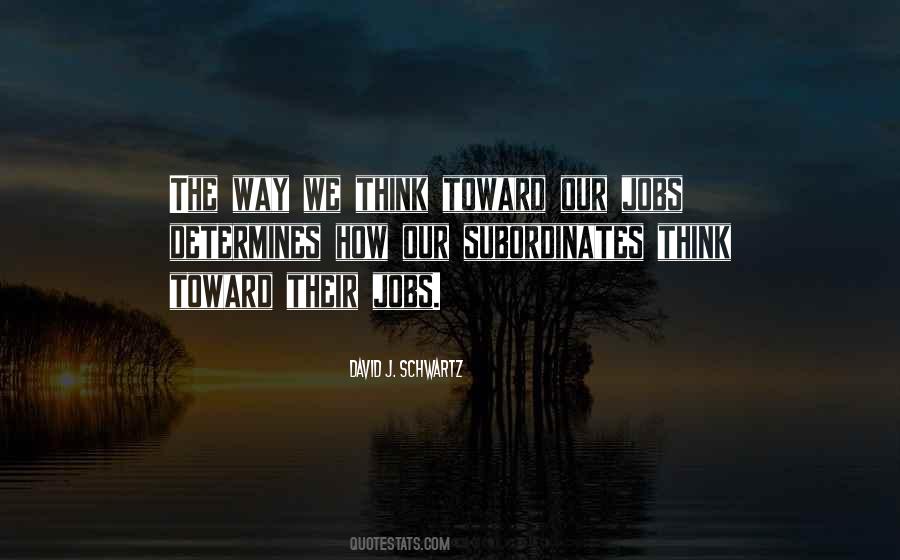 David J. Schwartz Quotes #751496