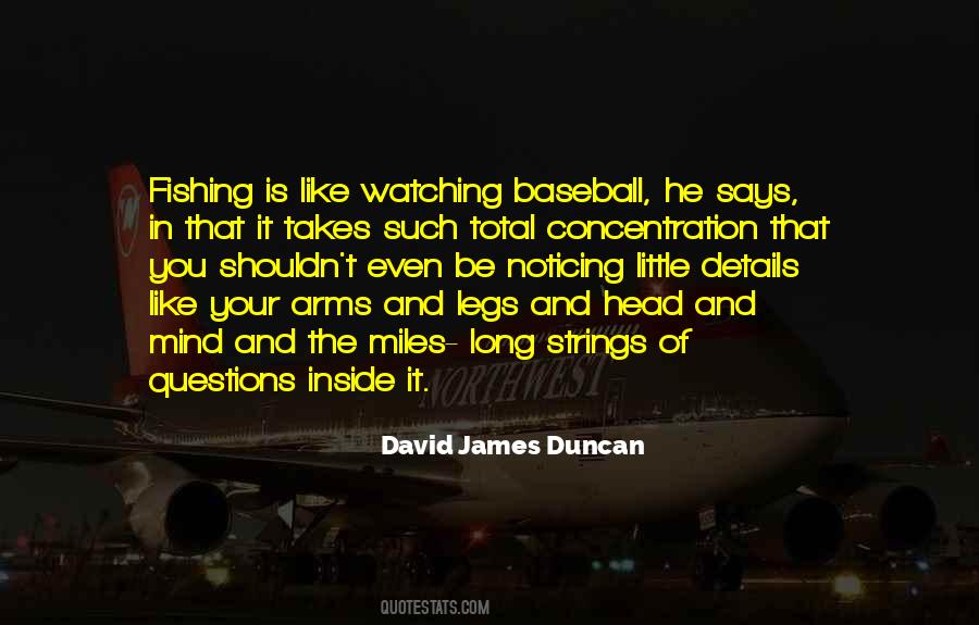 David James Duncan Quotes #1043650