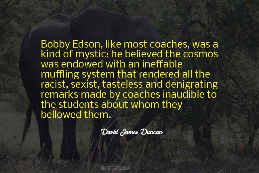 David James Duncan Quotes #1336672 David James Duncan Quotes #1336672