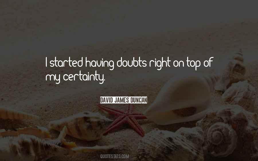 David James Duncan Quotes #1497727