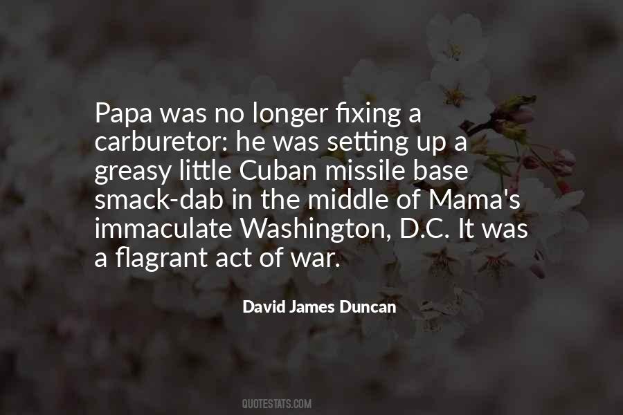 David James Duncan Quotes #1587505