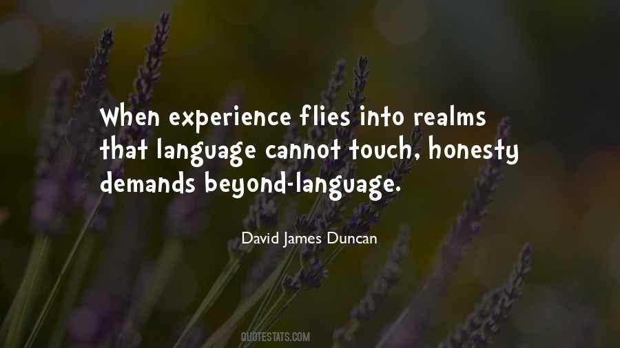 David James Duncan Quotes #688513