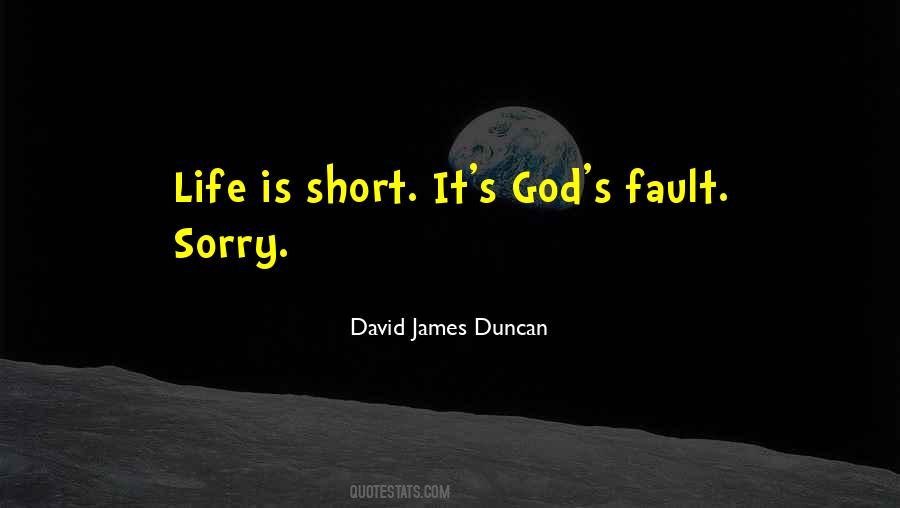 David James Duncan Quotes #955786