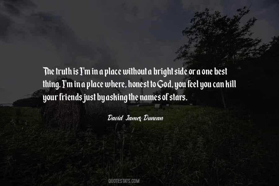 David James Duncan Quotes #956929 David James Duncan Quotes #956929