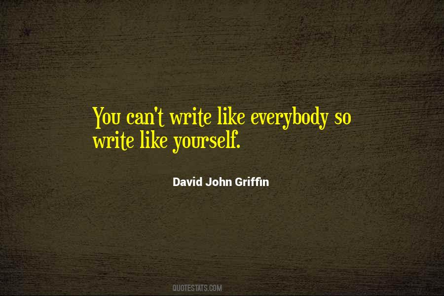 David John Griffin Quotes #1001031