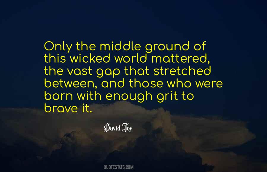David Joy Quotes #1149398