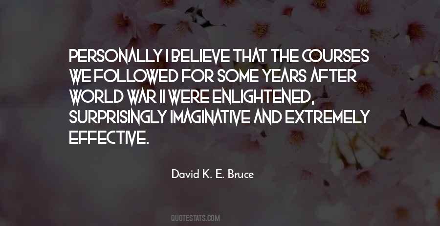 David K. E. Bruce Quotes #401620