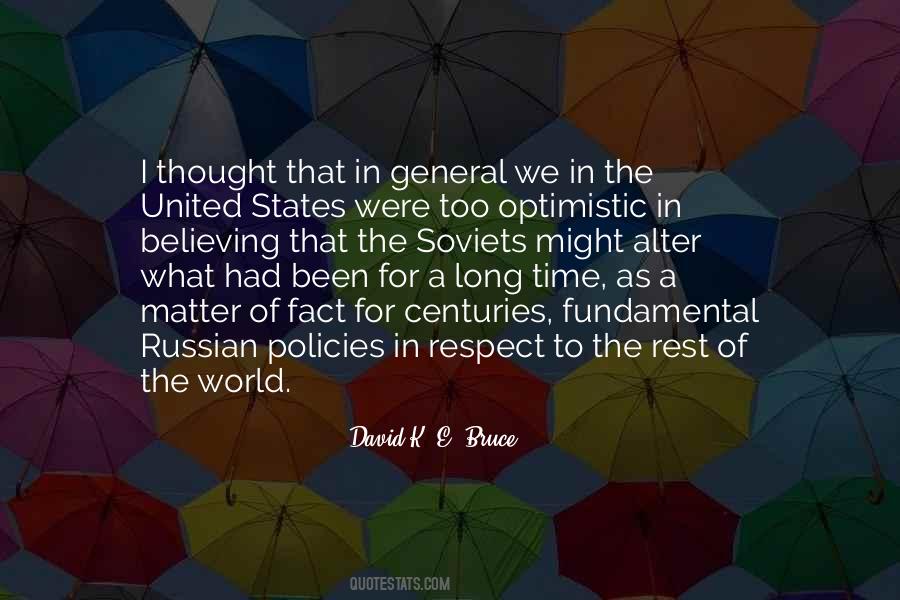 David K. E. Bruce Quotes #994496