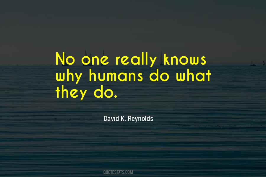 David K. Reynolds Quotes #359306