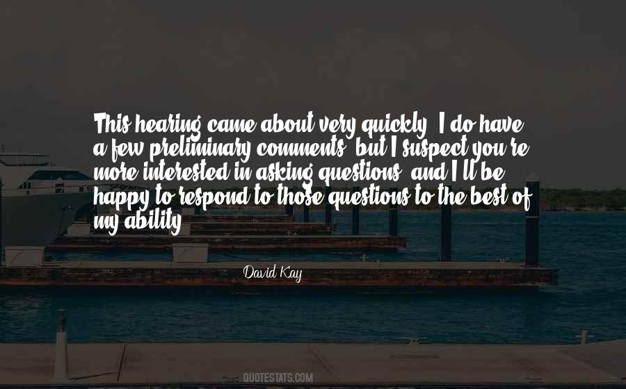 David Kay Quotes #1134914