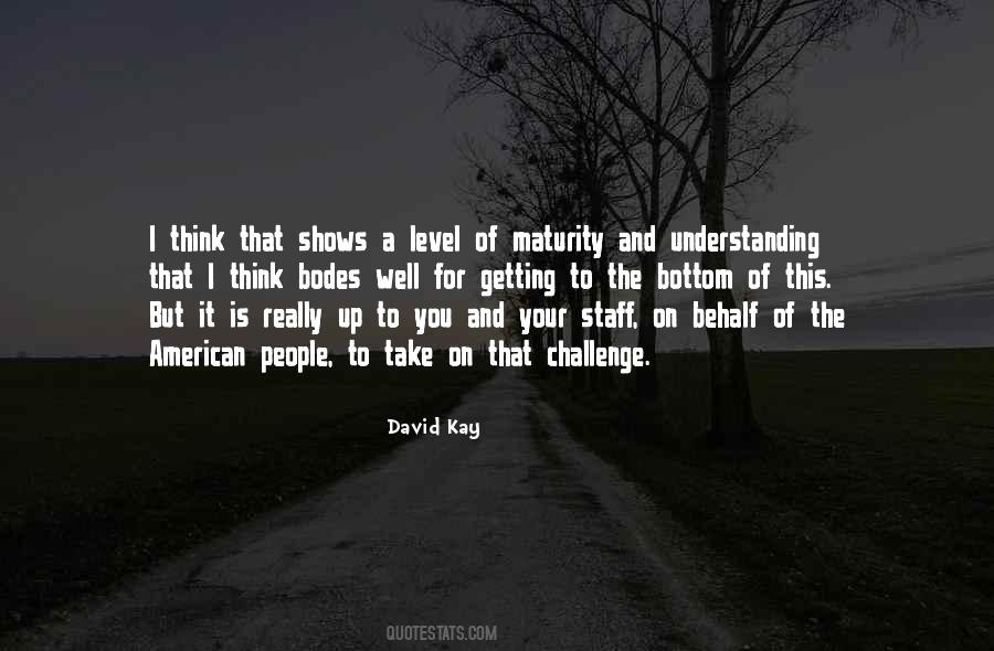 David Kay Quotes #1252090
