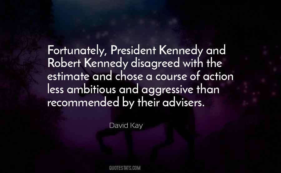 David Kay Quotes #1744860